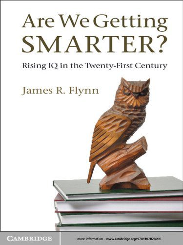 Are We Getting Smarter?